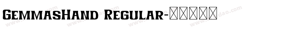GemmasHand Regular字体转换